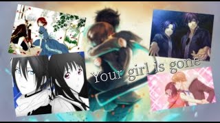 AMV | Аниме клип | Твоя девочка ушла