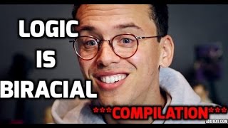 LOGIC IS BlRACIAL [COMPILATION]