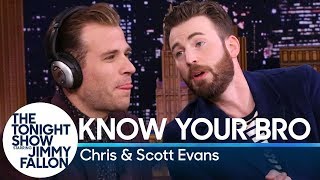 Know Your Bro with Chris and Scott Evans