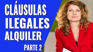 CLÁUSULAS ILEGALES QUE TE QUERRÁN COLAR EN EL CONTRATO DE ALQUILER PARTE 2