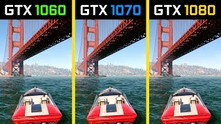 Watch Dogs 2 GTX 1060 vs. GTX 1070 vs. GTX 1080