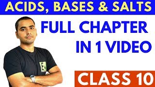 ACID BASES AND SALTS  | FULL CHAPTER | CLASS 10 CBSE