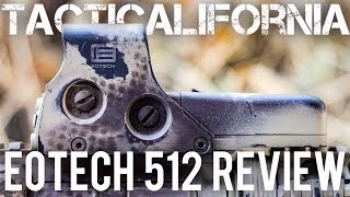 EOTECH 512 HOLOGRAPHIC WEAPON SIGHT REVIEW