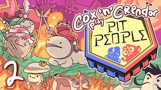 Pit People with Crendor [Part 2] - Rocket Pops