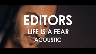 Editors - Life Is A Fear - Acoustic [Live in Paris]