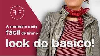 Acessórios: A maneira mais fácil de tirar o look do básico!