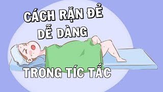 Hướng dẫn cách rặn đẻ để sinh thường bé yêu dễ dàng và hiệu quả trong tíc tắc
