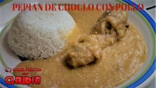 PEPIÁN DE CHOCLO CON POLLO