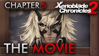 Xenoblade Chronicles 2 - All Cutscenes The Movie | Chapter Five: Masters and Slaves