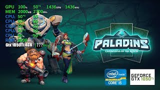 Paladins: Champions of the Realm | GTX 1050Ti 4GB + i5-2310 + 12GB RAM