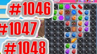 Candy Crush Saga Level 1046, 1047, And 1048 NEW | Complete!