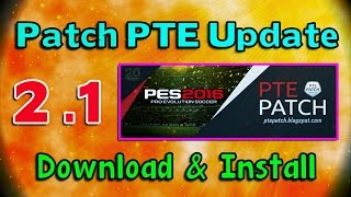 [PES 2016] Patch PTE 2.1 Update: Download + Install ( DLC Patch 1.02.01)