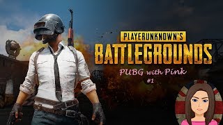 Player Unknown's Battlegrounds Live Stream: PUBG With Pink #1