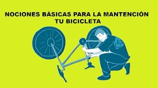 RUTA CLETA - NOCIONES BÁSICAS PARA LA MANTENCIÓN DE TU BICICLETA
