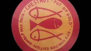 Chestnut - Pot Of Gold (Original Mix) [1992]