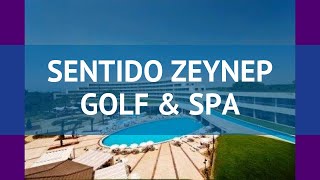 SENTIDO ZEYNEP GOLF & SPA 5* Белек обзор – отель СЕНТИДО ЗЭЙНЕП ГОЛФ ЭНД СПА 5* Белек видео обзор