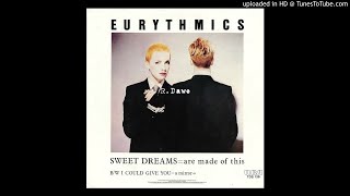 Eurythmics - Sweet Dreams ( R.Dawe Bootleg 2018)