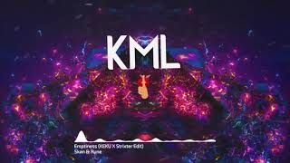 Skan & Rune - Emptiness (KEKU X Strixter Edit)