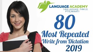 80 Most Repeated Write From Dictation 2019 | Language Academy PTE NAATI CCL | Practice with Answers|