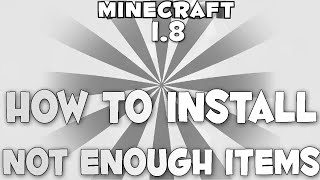 Minecraft 1.8 : Not Enough Items Install Tutorial NEI [FAST][EASY]