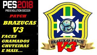 PATCH BRAZUKAS V3 PES 2018 XBOX 360