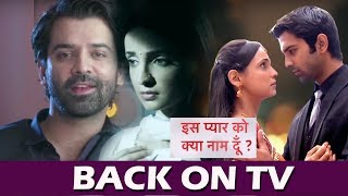 Barun Sobti & Sanaya Irani To Make Comeback With Iss Pyaar Ko Kya Naam Doon Rewind Star Plus