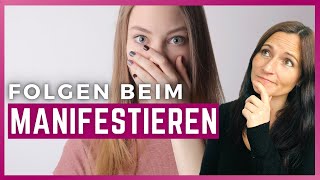 Wünschen beim Universum - manifestieren kann unschöne Konsequenzen haben!