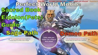 Perfect World Mobile:  Sage or Demon Path & Sacred Books/Eidolon(Pets) Guide