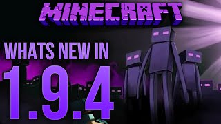 Whats New In Minecraft 1.9.4