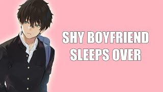 Shy Boyfriend Sleeps Over At Your Place - ASMR Roleplay