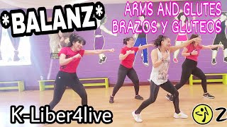 ❤ BALANZ - EASY CARDIO FOR ARMS AND GLUTES - EJERSICIO FACIL PARA BRAZOS Y  GLUTEOS - ZUMBA EXTREME