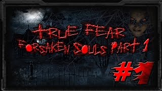 True Fear: Forsaken Souls Part 1/прохождение/Акт1