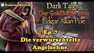 DT- Der Goldkäfer Ep. 7: Die verwurschtelte Angelsehne.