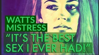 WATTS Mistress BEST SEX I EVER HAD  - Recovered Texts