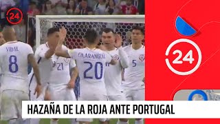 Así se vivió desde dentro de la cancha la hazaña de la Roja ante Portugal | 24 Horas TVN Chile