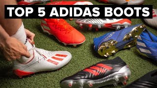 BEST ADIDAS FOOTBALL BOOTS 2019