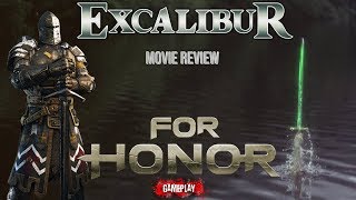 For Honor gameplay | Excalibur Movie Review (Spoiler Alert)