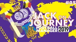 JACK ON A JOURNEY FM19 | RSC Anderlecht | Episode 5 | Football Manager 2019