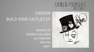 Shkoon - Build Your Castles (Miret Remix) [UYSR041]