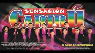 Sensacion Caribu - Estoy Sufriendo Por Ti.