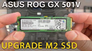 Asus ROG Zephyrus GX501 How to upgrade or install M2 SSD