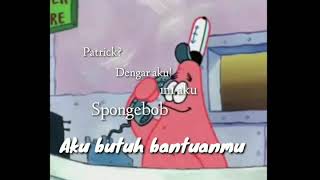 STATUS KEKINIAN || Pas buat story mu || Patrik aku butuh bantuanmu