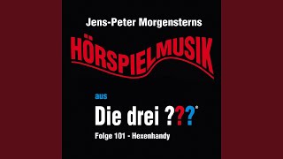 Die drei ??? - Hörspielmusik aus Folge 101 - Hexenhandy (Teil 4)
