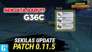 SENJATA BARU MEMATIKAN! G36C! - Sekilas Update Patch 0.11.5 PUBG Mobile