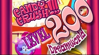 How to beat Candy Crush Saga DREAMWORLD  Level 200 - 1 Stars - No Boosters - 87,00pts