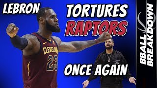 LEBRON Tortures RAPTORS Once Again