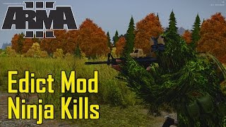 ArmA 3 Edict: Ninja Kills