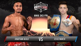 Eruption Muay Thai 18: Jonathan Aiulu Vs Jesse James March