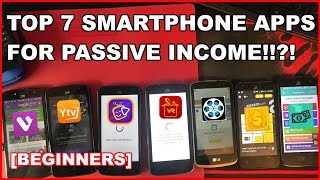 TOP 7 PASSIVE PAYING SMARTPHONE APPLICATIONS OF 2018 [BEGINNERS]