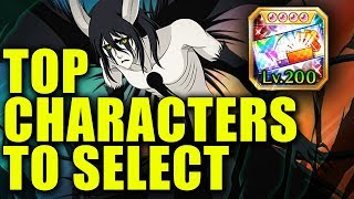 TOP Characters In Beginner's Ticket! [Bleach Brave Souls]